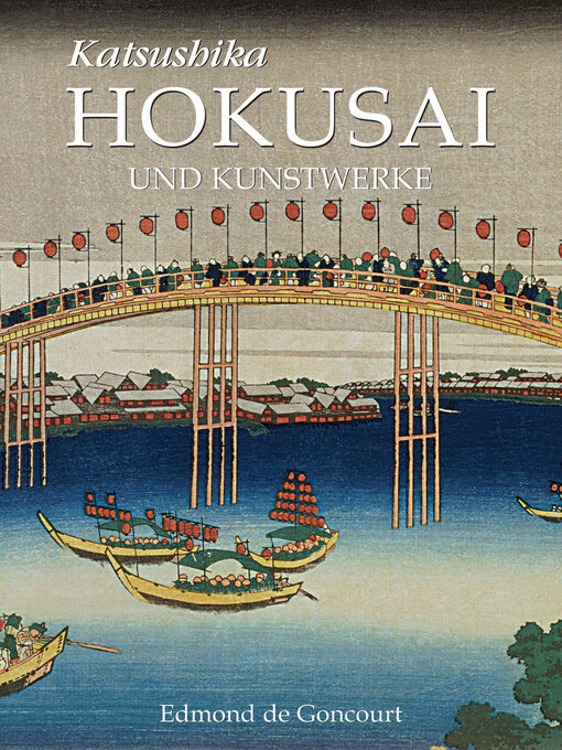 Title details for Hokusai by Edmond de Goncourt - Available